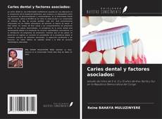 Couverture de Caries dental y factores asociados: