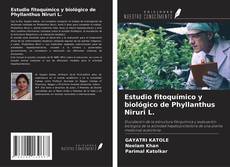 Couverture de Estudio fitoquímico y biológico de Phyllanthus Niruri L.