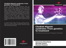 Bookcover of Chediak-Higashi syndrome: From genetics to treatment