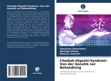 Capa do livro de Chediak-Higashi-Syndrom: Von der Genetik zur Behandlung 