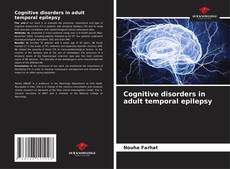 Cognitive disorders in adult temporal epilepsy的封面