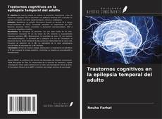 Copertina di Trastornos cognitivos en la epilepsia temporal del adulto