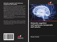 Capa do livro de Disturbi cognitivi nell'epilessia temporale dell'adulto 