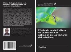 Buchcover von Efecto de la piscicultura en la dinámica de población de los vectores del paludismo