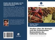 Couverture de Studien über die Biologie und die funktionellen Bestandteile der indischen Gewürze