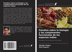 Buchcover von Estudios sobre la biología y los componentes funcionales de las especias indias