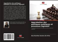 Approbation des politiques publiques et processus législatif kitap kapağı