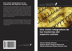 Buchcover von Una visión integradora de los trastornos del espectro autista