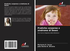 Buchcover von Pratiche corporee e sindrome di Down