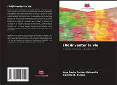 (Ré)inventer la vie kitap kapağı