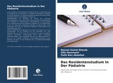 Couverture de Das Residentenstudium In Der Pädiatrie