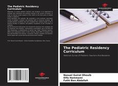Bookcover of The Pediatric Residency Curriculum