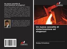 Capa do livro de Un nuovo concetto di sinterizzazione ad alogenuri 