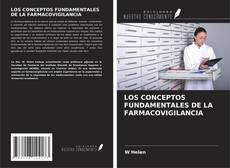 Couverture de LOS CONCEPTOS FUNDAMENTALES DE LA FARMACOVIGILANCIA