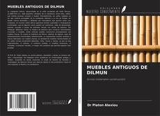 Capa do livro de MUEBLES ANTIGUOS DE DILMUN 