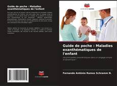 Borítókép a  Guide de poche : Maladies exanthématiques de l'enfant - hoz