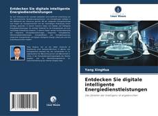 Couverture de Entdecken Sie digitale intelligente Energiedienstleistungen