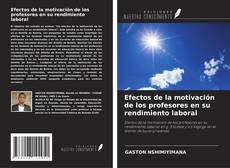 Capa do livro de Efectos de la motivación de los profesores en su rendimiento laboral 