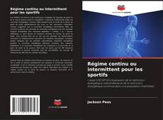 Buchcover von Régime continu ou intermittent pour les sportifs