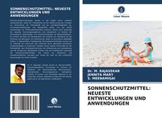 Couverture de SONNENSCHUTZMITTEL: NEUESTE ENTWICKLUNGEN UND ANWENDUNGEN