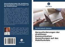 Capa do livro de Herausforderungen der drahtlosen Kommunikation: Auswirkungen auf das Mobilfunknetz 