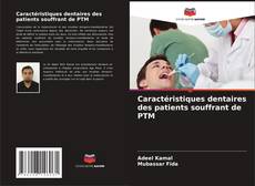 Buchcover von Caractéristiques dentaires des patients souffrant de PTM
