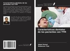 Características dentales de los pacientes con TTM的封面