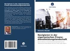 Couverture de Navigieren in der nigerianischen Finanz-dienstleistungslandschaft