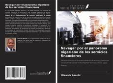 Обложка Navegar por el panorama nigeriano de los servicios financieros