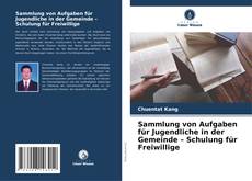 Capa do livro de Sammlung von Aufgaben für Jugendliche in der Gemeinde – Schulung für Freiwillige 