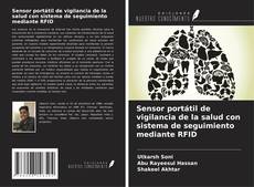 Sensor portátil de vigilancia de la salud con sistema de seguimiento mediante RFID的封面