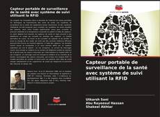 Bookcover of Capteur portable de surveillance de la santé avec système de suivi utilisant la RFID
