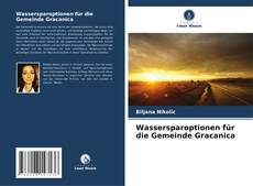 Capa do livro de Wassersparoptionen für die Gemeinde Gracanica 