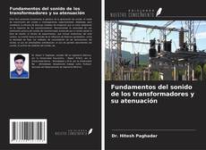 Portada del libro de Fundamentos del sonido de los transformadores y su atenuación