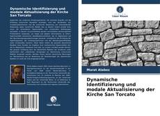 Couverture de Dynamische Identifizierung und modale Aktualisierung der Kirche San Torcato