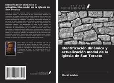 Capa do livro de Identificación dinámica y actualización modal de la iglesia de San Torcato 