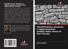 Capa do livro de Identificazione dinamica e aggiornamento modale della chiesa di San Torcato 