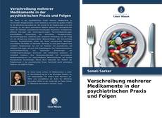 Capa do livro de Verschreibung mehrerer Medikamente in der psychiatrischen Praxis und Folgen 