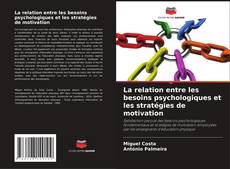 Buchcover von La relation entre les besoins psychologiques et les stratégies de motivation