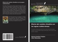 Capa do livro de Efecto del cambio climático en las aguas subterráneas 
