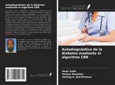 Copertina di Autodiagnóstico de la diabetes mediante el algoritmo CBR