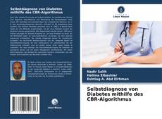 Couverture de Selbstdiagnose von Diabetes mithilfe des CBR-Algorithmus