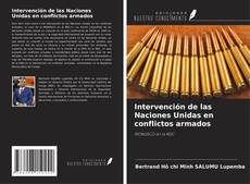 Capa do livro de Intervención de las Naciones Unidas en conflictos armados 