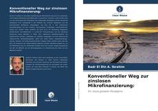 Capa do livro de Konventioneller Weg zur zinslosen Mikrofinanzierung: 