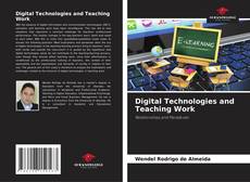 Digital Technologies and Teaching Work的封面