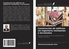 Copertina di Construcción de edificios sin ingeniería resistentes a terremotos