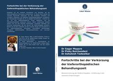 Capa do livro de Fortschritte bei der Verkürzung der kieferorthopädischen Behandlungszeit 