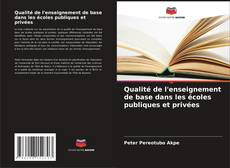 Обложка Qualité de l'enseignement de base dans les écoles publiques et privées