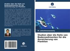 Capa do livro de Studien über die Rolle von Bodensedimenten für die Anreicherung von Plankton 