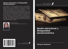 Ajuste estructural y desigualdad socioeconómica的封面